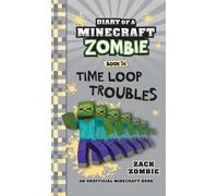 Zack Zombie Diary of a Minecraft Zombie Book 36 (Copertina rigida)
