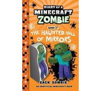 Zack Zombie Diary of a Minecraft Zombie Book 37 (Tascabile)