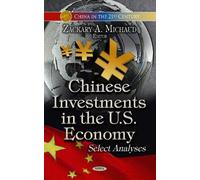 Zackary A Michaud Chinese Investments in the U.S. Economy (Copertina rigida)