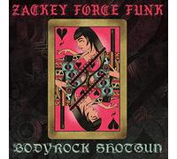 Zackey Force Funk - Bodyrock Shotgun