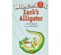 Zack's Alligator: A Silly Level Two I Can Read Book About Bridget Who Grows Big for Children (Ages 4-8)