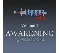 Zadai Kevin L / Hatchett James / Janes Tyler - Warrior Notes: Awakening, Vol. 1