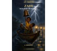Zadi et le secret de la lagune - Tome 1
