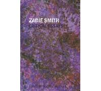 Zadie Smith: Critical Essays