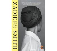 Zadie Smith Dead and Alive (Tascabile) (PRESALE 29/10/2026)