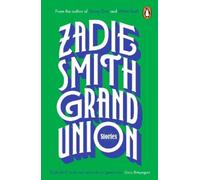 Zadie Smith Grand Union (Tascabile)