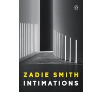 Zadie Smith Intimations (Tascabile)