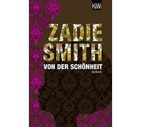 Zadie Smith Marcus Ingendaay Von der Schönheit: Roman (Tascabile)