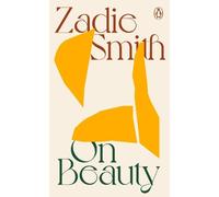 Zadie Smith On Beauty (Tascabile)