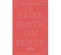 Zadie Smith On Beauty (Tascabile)