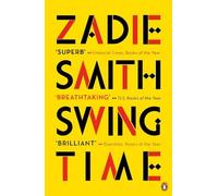 Zadie Smith Swing Time (Tascabile)
