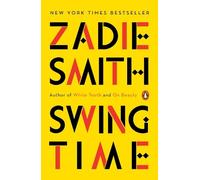 Zadie Smith Swing Time (Tascabile)