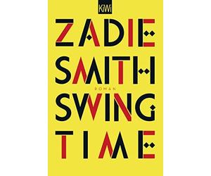Zadie Smith Tanja Handels Swing Time: Roman (Tascabile)