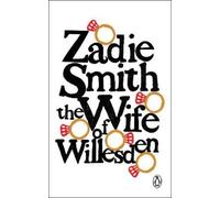 Zadie Smith The Wife of Willesden (Tascabile)