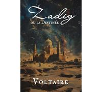 Zadig: ou la Destinée