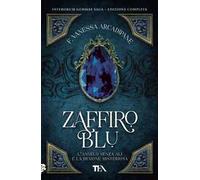 Zaffiro blu. L'angelo senza ali e la demone misteriosa