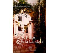 Zafra e la candela di José López Del Pino, 2016, Genesis Publishing