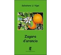 Zagara d'arancio - Li Vigni Salvatore