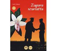 Zagara scarlatta