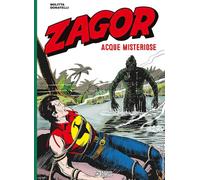 ZAGOR. ACQUE MISTERIOSE - NOLITTA GUIDO, DONATELLI FRANCO - Sergio Bonelli