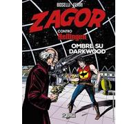 Zagor contro Hellingen. Ombre su Darkwood