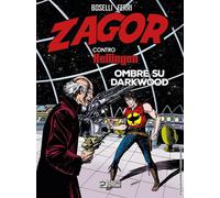 Zagor contro Hellingen. Ombre su Darkwood - 2022 - Sergio Bonelli