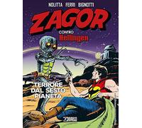 Zagor contro Hellingen. Terrore dal sesto pianeta (Vol. 3)