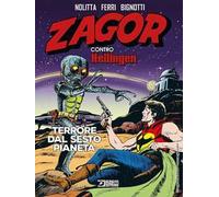 Zagor contro Hellingen. Vol. 3: Terrore dal sesto pianeta