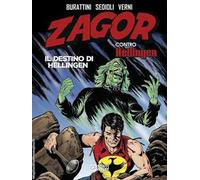 Zagor contro Hellingen. Vol. 7: Il destino di Hellingen