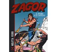 Zagor. Il buono e il cattivo