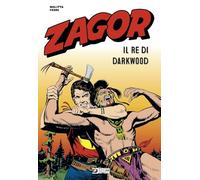 Zagor. Il re di Darkwood