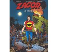 Zagor. Le origini - Burattini Moreno