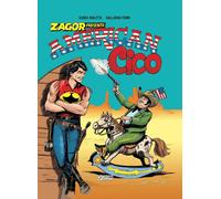 Zagor Presenta - American Cico - Sergio Bonelli Editore - Italiano