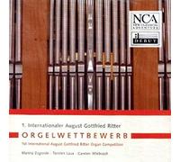 Zagorski Marina, Laux Torsten - 1St International August Gottfried Ritter Organ Competition