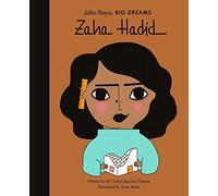 Zaha Hadid (31): Little People, Big Dreams