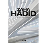 Zaha Hadid. Complete Works 1979-Today. 45th Ed.