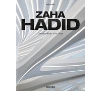 Zaha Hadid. Complete works 1979-today. Ediz. italiana, spagnola e