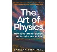 Zahaan Bharmal The Art of Physics (Tascabile)