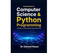 Zaheed Hasan Introduction to Computer Science & Python Programming (Tascabile)
