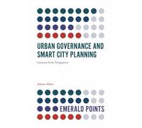 Zaheer Allam Urban Governance and Smart City Planning (Tascabile) Emerald Points