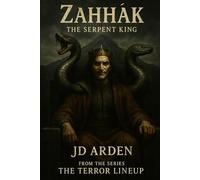 ZAHHĀK: The Serpent King