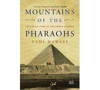 Zahi Hawass Mountains of the Pharaohs (Tascabile)