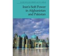 Zahid Ahmed Ali Akbar Zahid Iran’s Soft Power in Afghanistan (Copertina rigida)