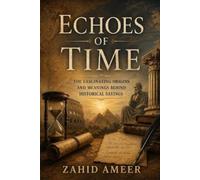 Zahid Ameer Echoes of Time (Tascabile)