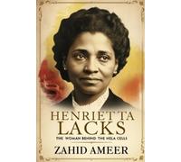 Zahid Ameer Henrietta Lacks (Tascabile)