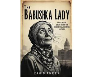 Zahid Ameer The Babushka Lady (Tascabile)