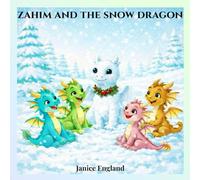 Zahim and the Snow Dragon