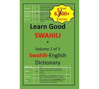 Zahir K Dhalla Learn Good Swahili (Tascabile) Learn Good Swahili