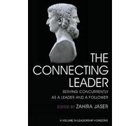 Zahira Jaser The Connecting Leader (Copertina rigida) Leadership Horizons