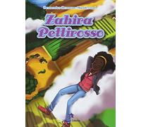 Zahira pettirosso. Ediz. per la scuola. Con ebook. Con espansione online